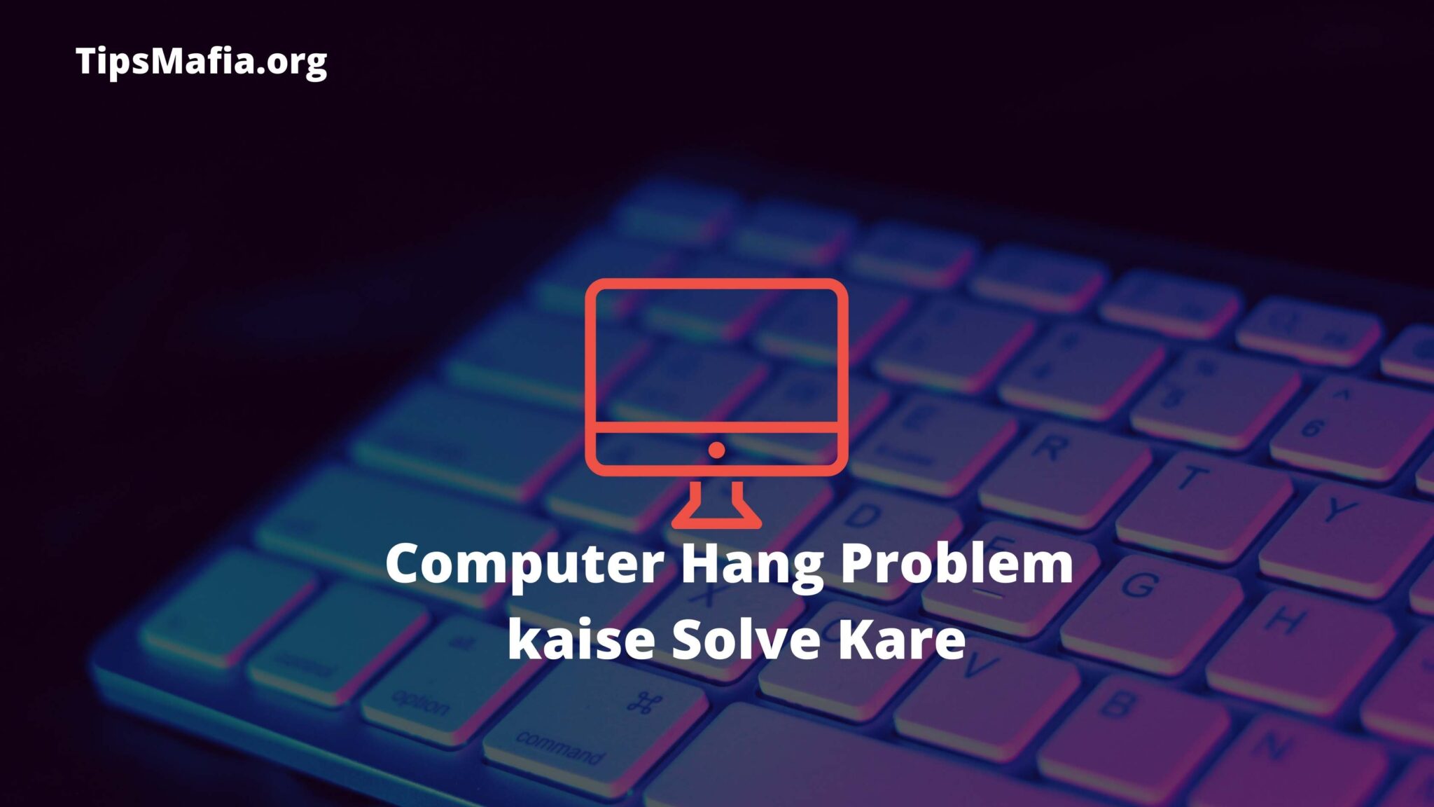 how-to-solve-computer-hanging-problem-hindi-tips-mafia