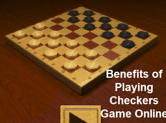 Benefits of Playing Checkers Game Online
