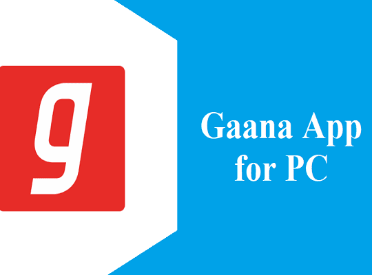 Download Gaana App for PC Windows 11/10/8