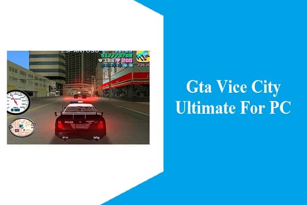 Gta Vice City Ultimate Free Download For PC