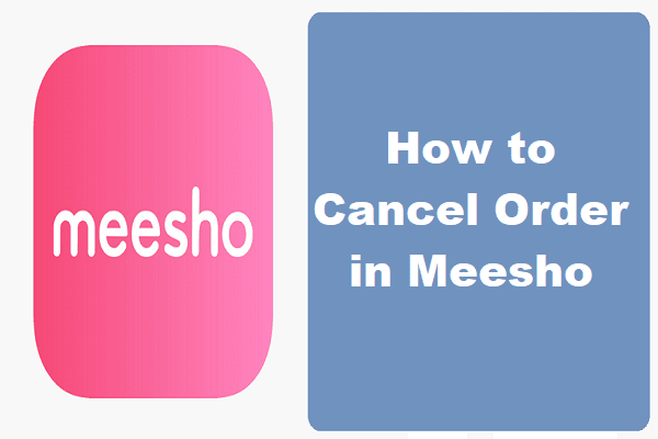 How to Cancel Order in Meesho