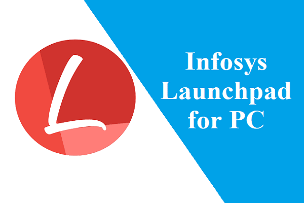 Infosys Launchpad for PC Windows 11/10/8