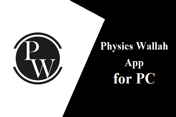 Download Physics Wallah for PC Windows 11/10/8 And Mac