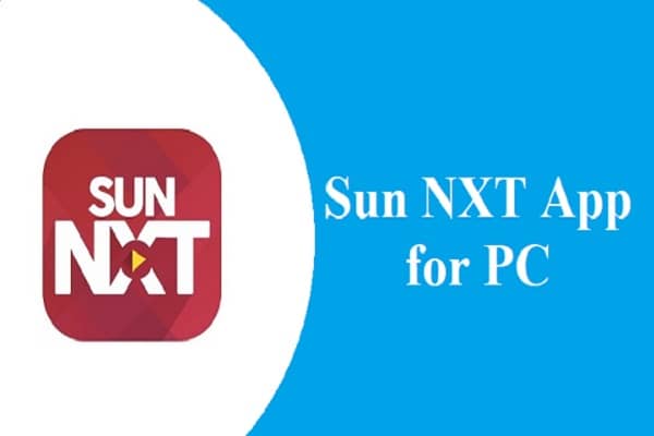 Sun NXT App for PC Windows 11/10/8