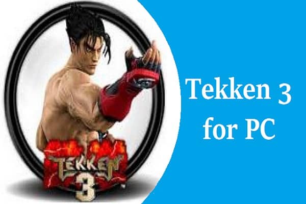Tekken 3 for PC Windows 11,10,8 and MAC