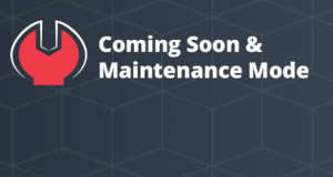 Need a coming soon or maintenance page? Coming Soon & Maintenance Mode is one of the best choices