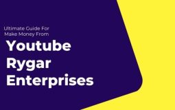Ultimate Guide For Make Money From Youtube Rygar Enterprises