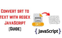 Convert SRT to Text with Regex JavaScript [Guide]
