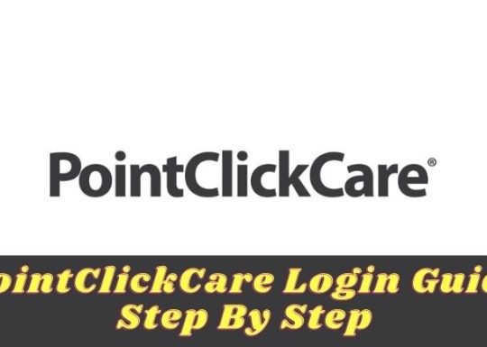 What is PointClickCare? And How to Login (A Guide)