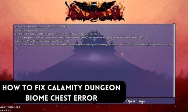 How to Fix Calamity Dungeon Biome Chest Error