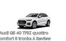 Audi Q5 40 TFSI quattro Komfort S tronic: A Review