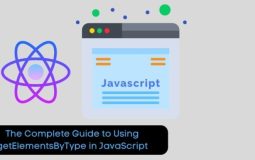 The Complete Guide to Using getElementsByType in JavaScript