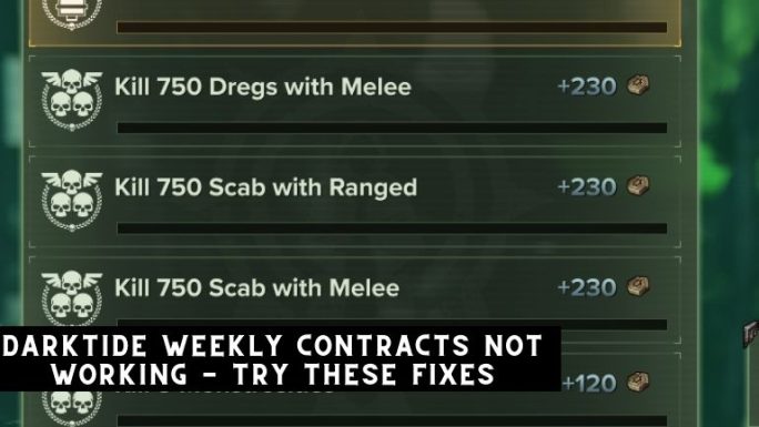 Darktide Weekly Contracts Not Working – Try These Fixes