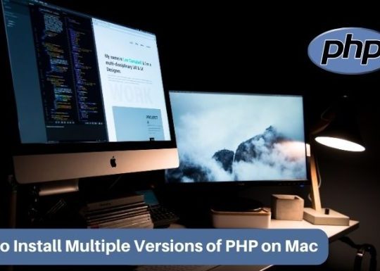 How to Install Multiple Versions of PHP on Mac