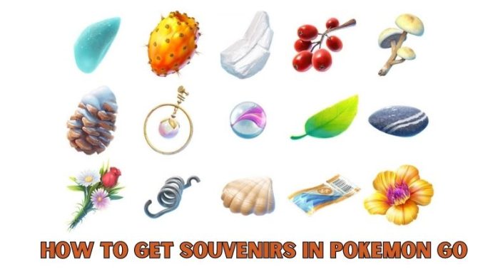 How to Get Souvenirs in Pokemon GO