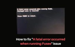 How to fix “A fatal error occurred when running Fusee” issue