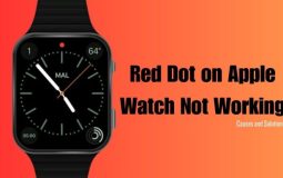 Red Dot on Apple Watch Not Working: Causes and Solutions
